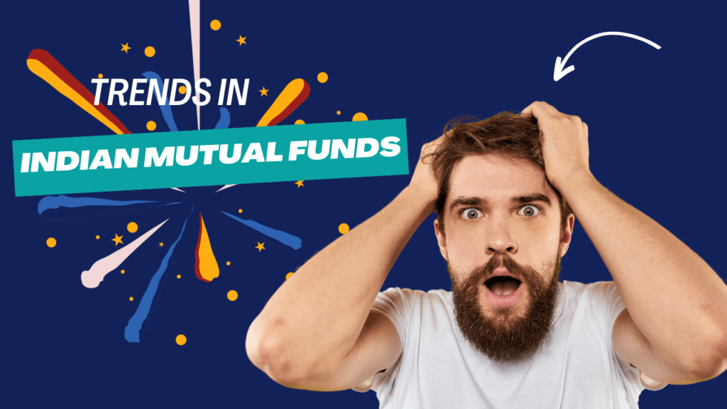 Future Trends in the Indian Mutual Fund 